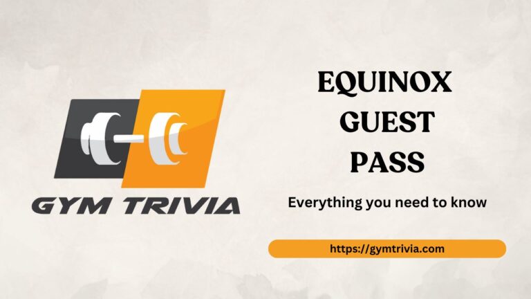 Equinox Guest Pass