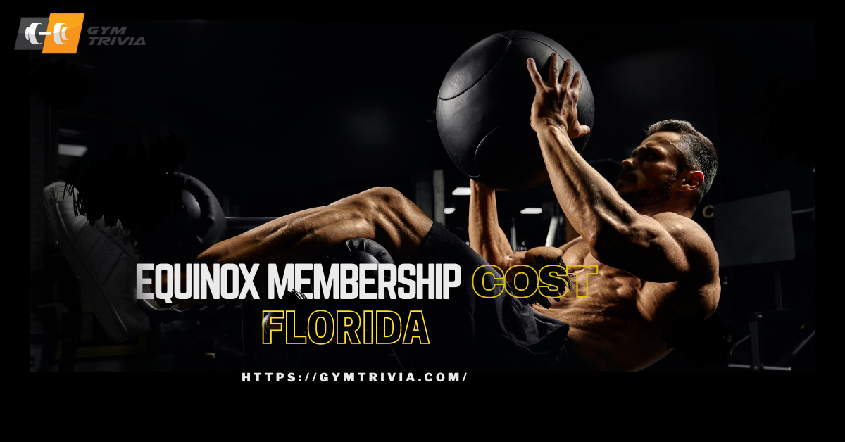 Equinox Membership Cost Florida