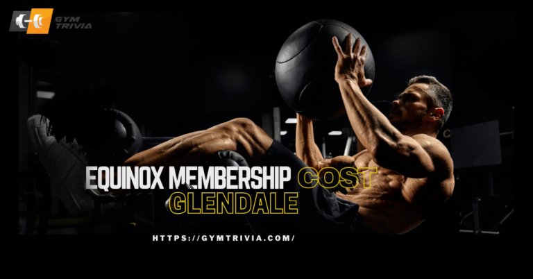 Equinox Membership Cost Glendale