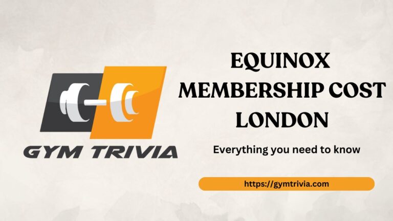 Equinox Membership Cost London