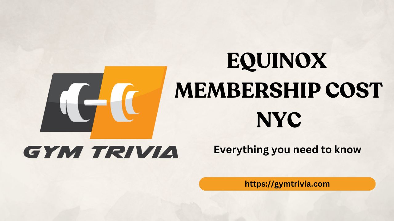 Equinox Membership Cost NYC