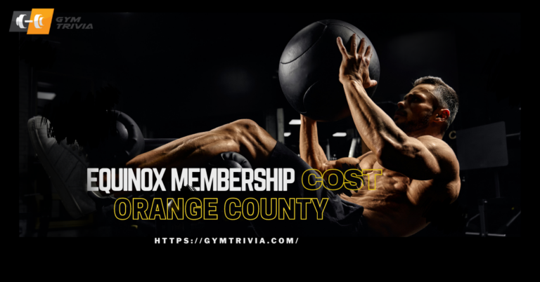 Equinox Membership Cost Orange County