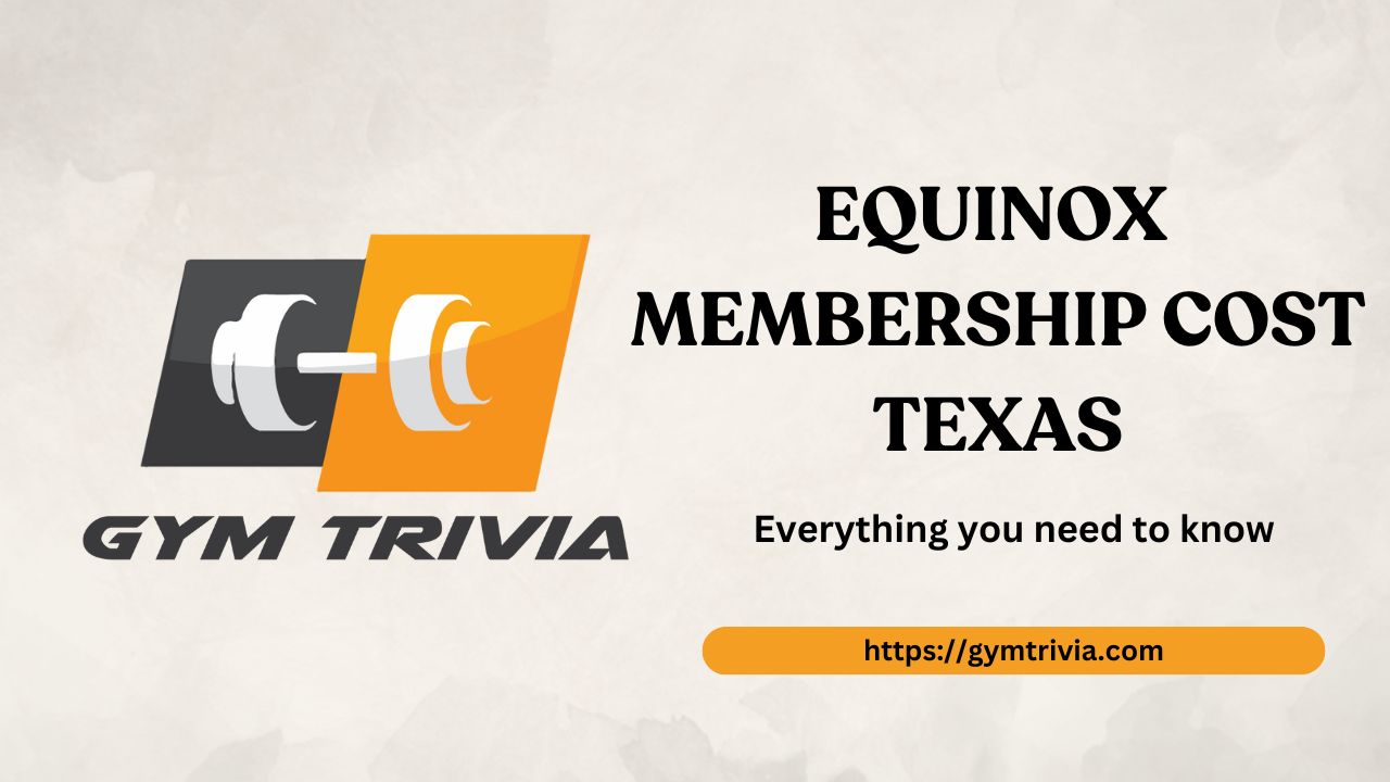 Equinox Membership Cost Texas