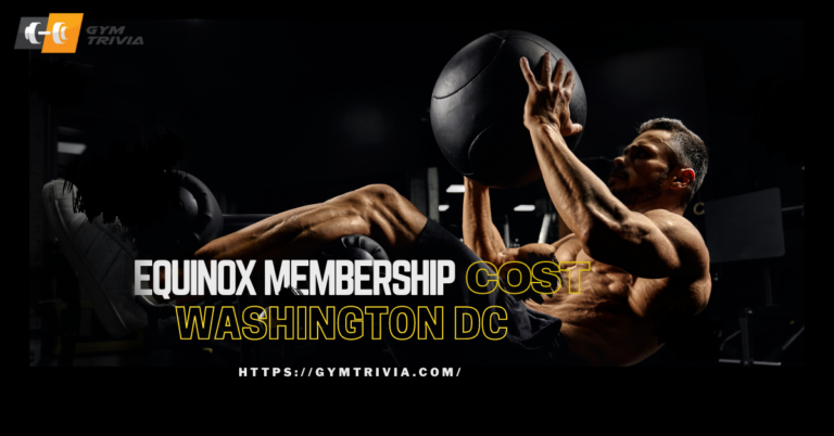Equinox Membership Cost Washington DC