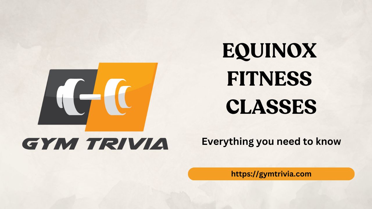 Equinox Fitness Classes